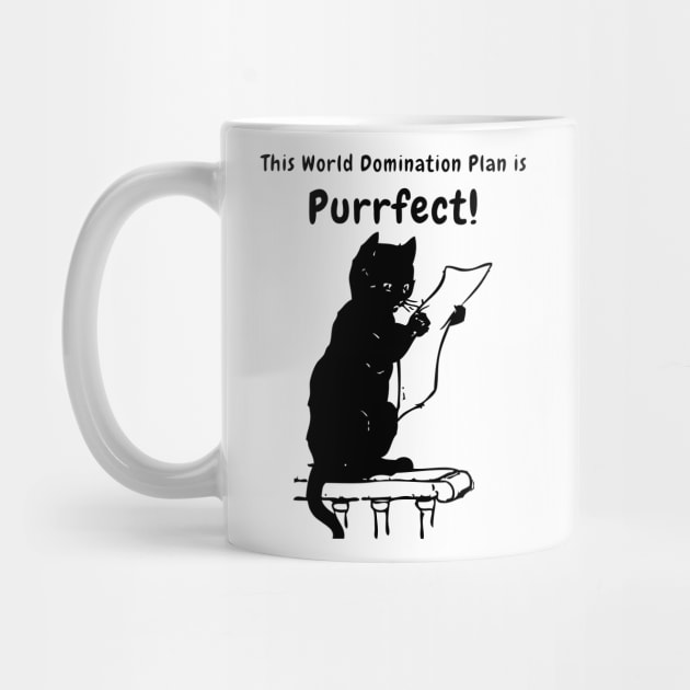 PURRFECT world domination plan - Funny Black Cat Puns by vystudio